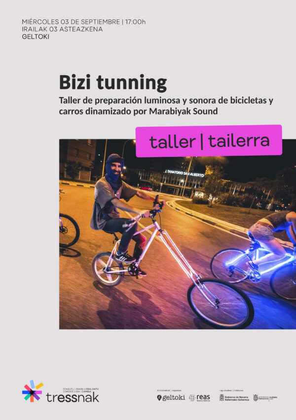 Geltoki Kultura | Tressnak | Bizi tunning